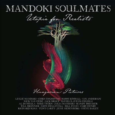 Mandoki Soulmates - Utopia For Realists: Hungarian Pictures (CD)