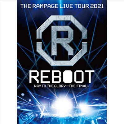 The Rampage From Exile Tribe (더 램페이지) - Rampage Live Tour 2021 'Reboot' -Way To The Glory- The Final (지역코드2)(2DVD)