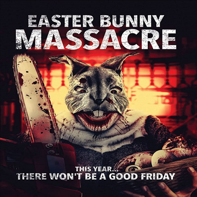 Easter Bunny Massacre (이스터 버니 매서커) (2021)(지역코드1)(한글무자막)(DVD)