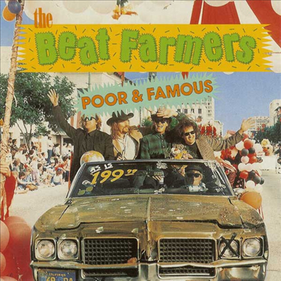 Beat Farmers - Poor &amp; Famous (CD-R)