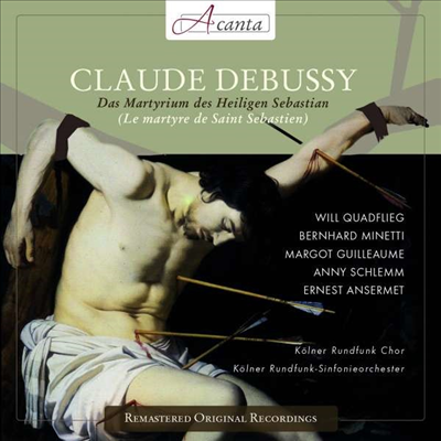 드뷔시: 성 세바스찬의 순교 (Debussy: Le Martyre De Sant Sebastian) (Remastered)(CD) - Ernest Ansermet