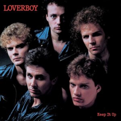 Loverboy - Keep It Up (Remastered)(CD)