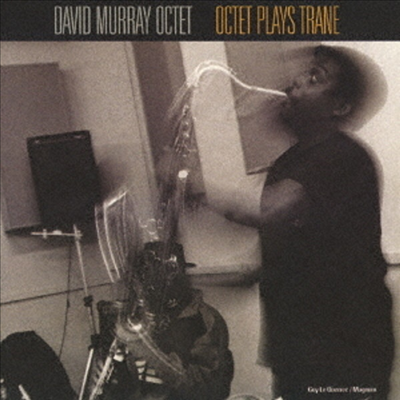 David Murray Octet - Octet Plays Trane (Ltd)(Remastered)(일본반)(CD)