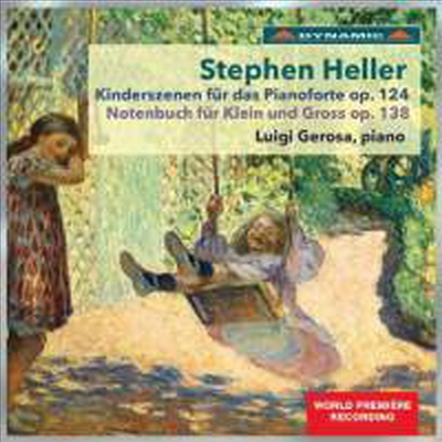 슈테펜 헬러: 어린이 정경 & 아이와 어른 모두를 위한 악보 (Stephen Heller: Kinderszenen, Op. 124 & Notenbuch Fur Klein Und Gross, Op.138)(CD) - Luigi Gerosa
