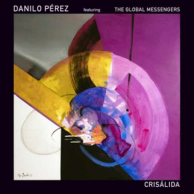 Danilo Perez - Crisalida (CD)