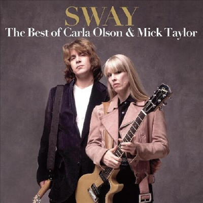 Carla Olson &amp; Mick Taylor - Sway: The Best Of Carla Olson &amp; Mick Taylor (Digipack)(2CD)