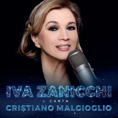 Iva Zanicchi - Iva Zanicchi Canta Cristiano Malgioglio (CD)