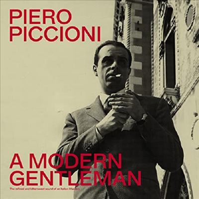 Piero Piccioni - A Modern Gentleman - The Refined And Bittersweet Sound Of An Italian Maestro (Remastered)(Digipack)(CD)