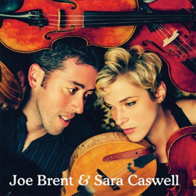 Joe Brent & Sara Caswell - Joe Brent & Sara Caswell (CD)