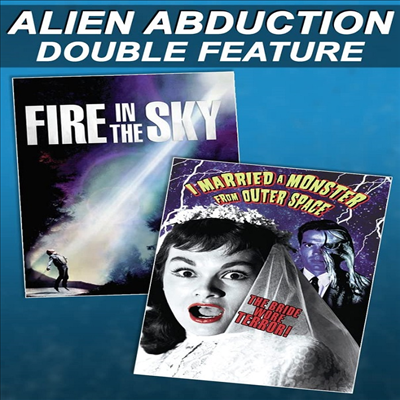 Fire In The Sky (1993) / I Married A Monster From Outer Space (1958) (트래비의 실종 / 에이리언 몬스터)(지역코드1)(한글무자막)(DVD)(DVD-R)