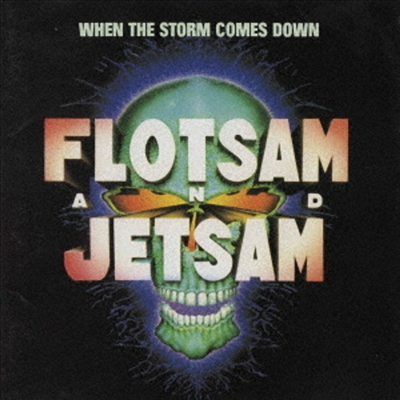 Flotsam And Jetsam - When The Storm Comes Down (Ltd)(일본반)(CD)