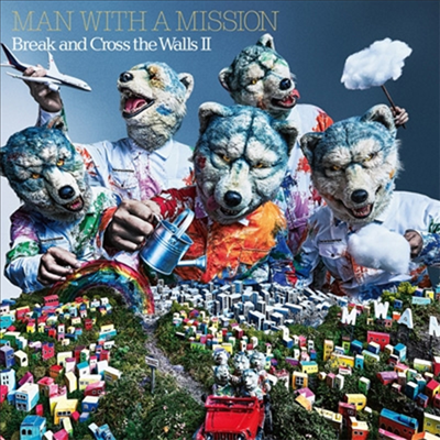 Man With A Mission (맨 위드 어 미션) - Break And Cross The Walls II (CD)