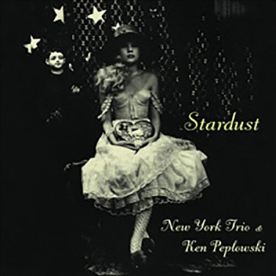 New York Trio & Ken Peplowski - Stardust (180g LP)(일본반)