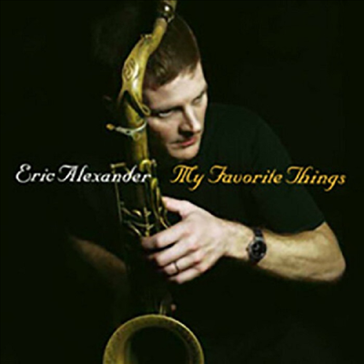 Eric Alexander Quartert - My Favorite Things (180g LP)(일본반)