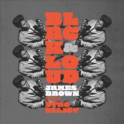 Stro Elliot / James Brown - Black &amp; Loud: James Brown Reimagined By Stro Elliot (LP)