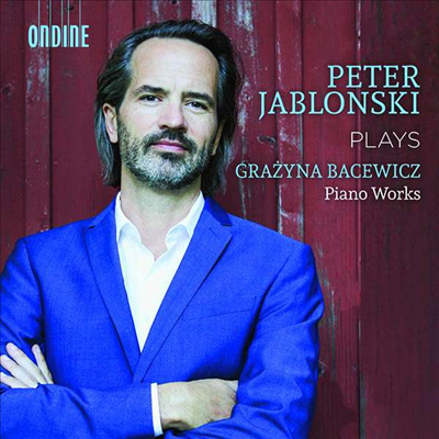 바체비치: 피아노 소나타 1 & 2번 (Bacewicz: Piano Sonatas Nos.1 & 2)(CD) - Peter Jablonski