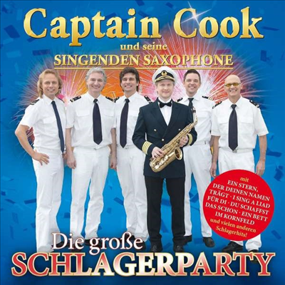Captain Cook & Seine Singenden Saxophone - Grosse Schlagerparty (CD)