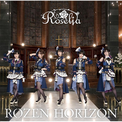 Roselia (로젤리아) - Rozen Horizon (CD+Photo Booklet) (생산한정반)(CD)