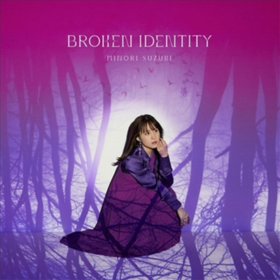 Suzuki Minori (스즈키 미노리) - Broken Identity (CD)