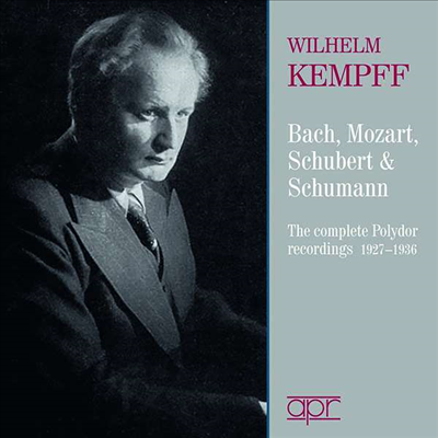 빌헬름 켐프 - 폴리도르 레코드 (Wilhelm Kempff - The Complete Polydor Recordings 1927 - 1936)(CD) - Wilhelm Kempff
