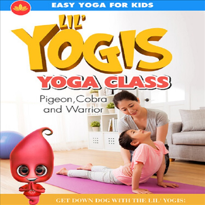 Lil' Yogis Yoga Class: Pigeon, Cobra And Warrior (요기스 요가 교실) (2022)(지역코드1)(한글무자막)(DVD)