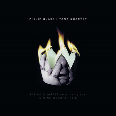 필립 글래스: 현악 사중주 8 & 9번 (Philip Glass: String Quartets Nos.8 & 9)(CD) - Tana Quartet