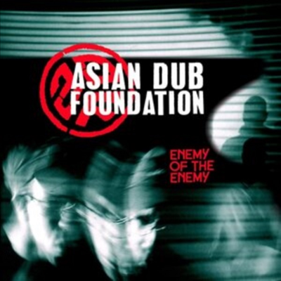 Asian Dub Foundation - Enemy Of The Enemy (CD)