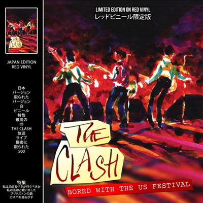 Clash - Bored With The Us Festival (Ltd)(Red Vinyl)(LP)(Japan Edition)