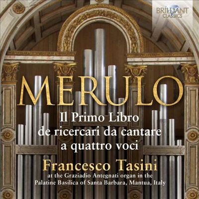 메룰로: 오르간 작품집 (Merulo: Il Primo Libro De Ricercari Da Cantare) (3CD) - Francesco Tasini