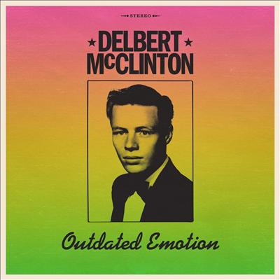 Delbert Mcclinton - Outdated Emotion (CD)