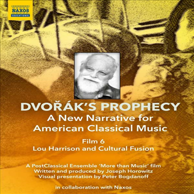 드보르자크의 예언 - 루 해리슨과 문화 융합 (Dvorak's Prophecy - 'Lou Harrison and Cultural Fusion') (DVD) (2022) - Postclassical Ensemble