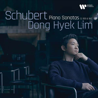 슈베르트: 피아노 소나타 20 & 21번 (Schubert: Piano Sonatas D. 959 & 960)(CD) - 임동혁 (Dong Hyek Lim)