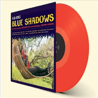 B.B. King - Blue Shadows - Underated Kent singles 1958 -1962 (Ltd)(180g Colored LP)