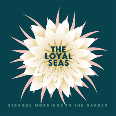 Loyal Seas - Strange Mornings In The Garden (Pink Rose LP)