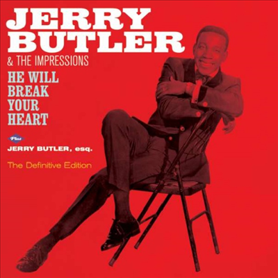 Jerry Butler &amp; the Impressions - Definitive Edition: He Will Break Your Heart/Jerry Butler, Esq (Remastered)(Bonus Tracks)(2 On 1CD)(CD)