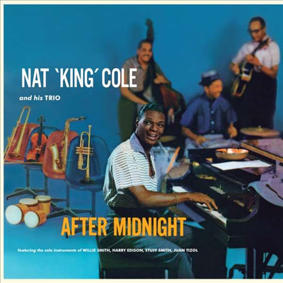 Nat King Cole - After Midnight (Ltd. Ed)(Remastered)(Bonus Tracks)(180G)(Blue Vinyl)(LP)