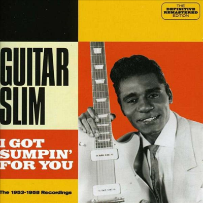 Guitar Slim (Eddie Jones) - I Got Sumpin For You (Remastered)(CD)