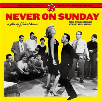 Manos Hadjidakis/Melina Mercouri - Never On Sunday (일요일은 참으세요) (Soundtrack)(Remastered)(14 Bonus Tracks)(CD)