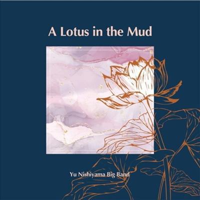 Yu Nishiyama - Lotus In The Mud (Digipack)(CD)