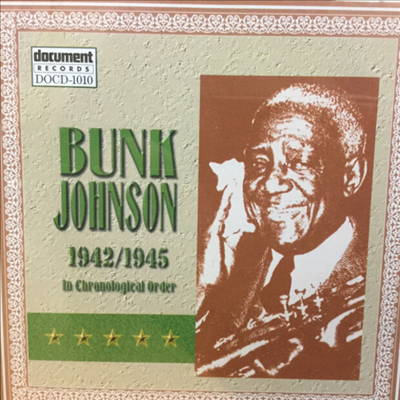 Bunk Johnson - Volume 2 - &quot;New Orleans&quot; (1942 - 1945)(CD)