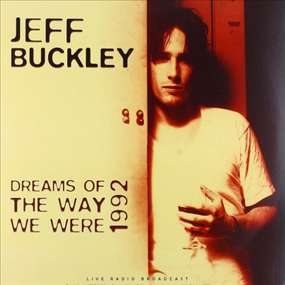 Jeff Buckley - Best Of Dreams Of The Way We Were Live 1992 (Ltd)(180G)(LP)