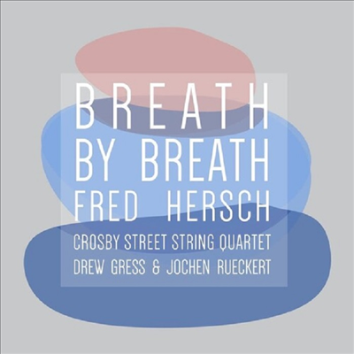 Fred Hersch - Breath By Breath (CD)