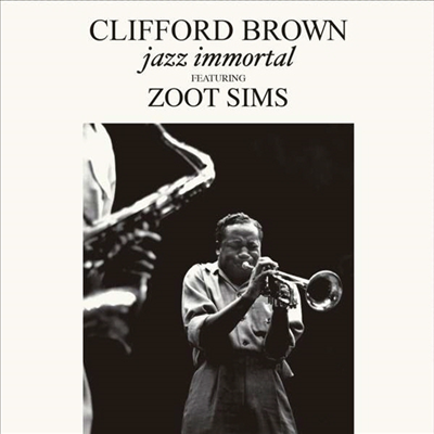Clifford Brown - Jazz Immortal (Ltd. Ed)(2 Bonus Tracks)(180G)(LP)