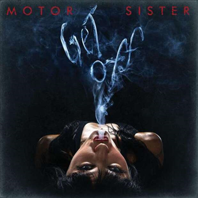 Motor Sister - Get Off (Ltd)(Colored LP)