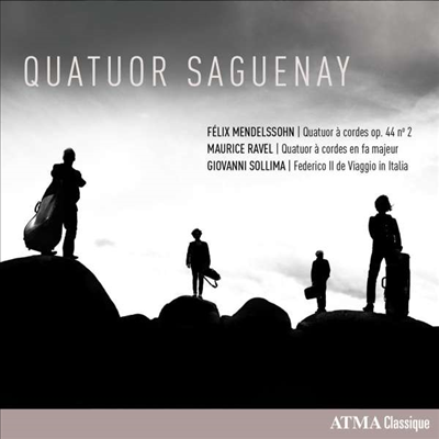 멘델스존 & 라벨: 현악 사중주 (Mendelssohn: String Quartet No.4 & Ravel: String Quartet)(CD) - Quatuor Saguenay