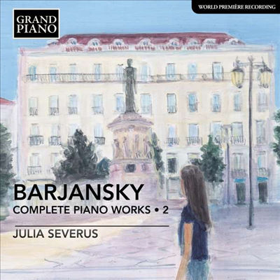 바르얀스키: 피아노 작품 전곡 2집 (Barjansky: Complete Piano Works Vol.2)(CD) - Julia Severus