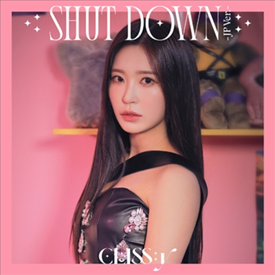 클라씨 (CLASS:y) - Shut Down -Jp Ver.- (형서 Ver.)(CD)