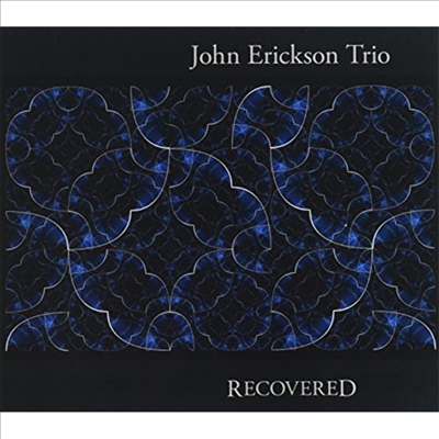 John Erickson Trio - Recovered (CD)