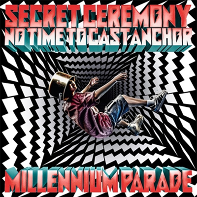 Millennium Parade (밀레니엄 퍼레이드) - Secret Ceremony/No Time To Cast Anchor (CD)