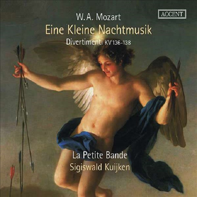 모차르트: 세레나데 13번 '아이네 클라이네 나흐트무지크' & 디베르티멘토 (Mozart: Eine Kleine Nachtmusik & Divertimenti Kv 136-138)(CD) - Sigiswald Kuijken